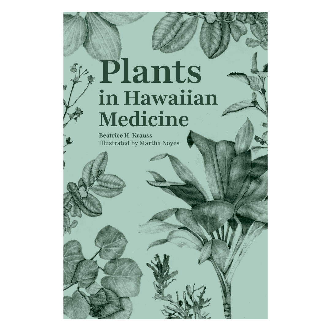 Plants in Hawaiian Medicine